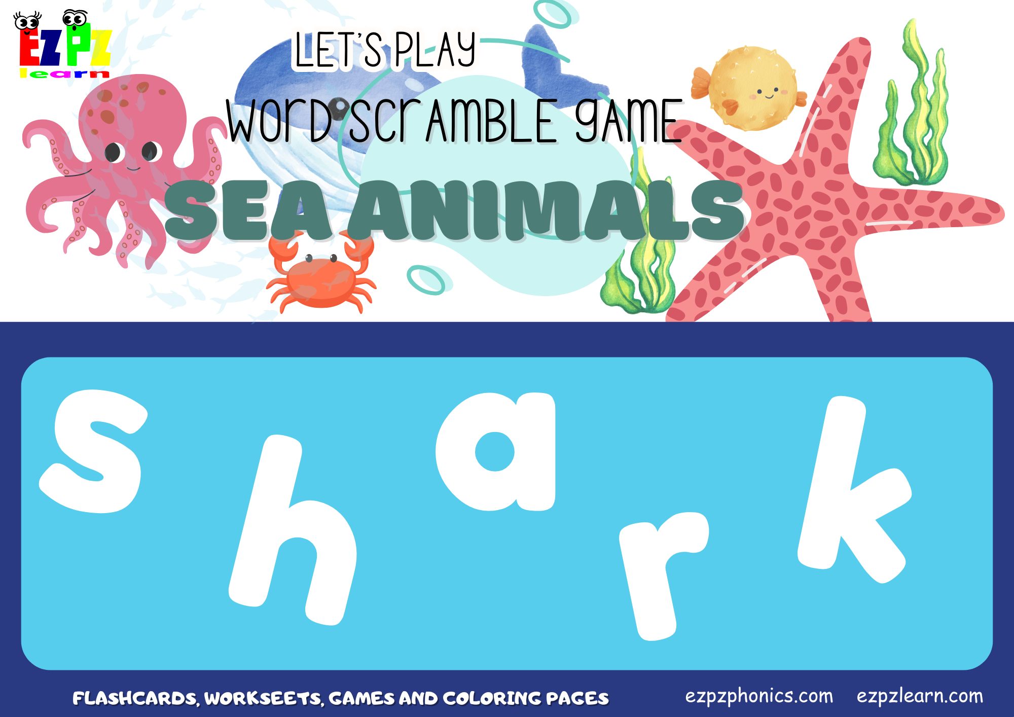 Sea Animals Word Scramble Guessing Game. Great for kids and English language learners.